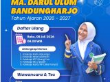 Informasi Penting Calon Siswa Baru MA Darul Ulum Bandungharjo Tahun Ajaran 2026-2027
